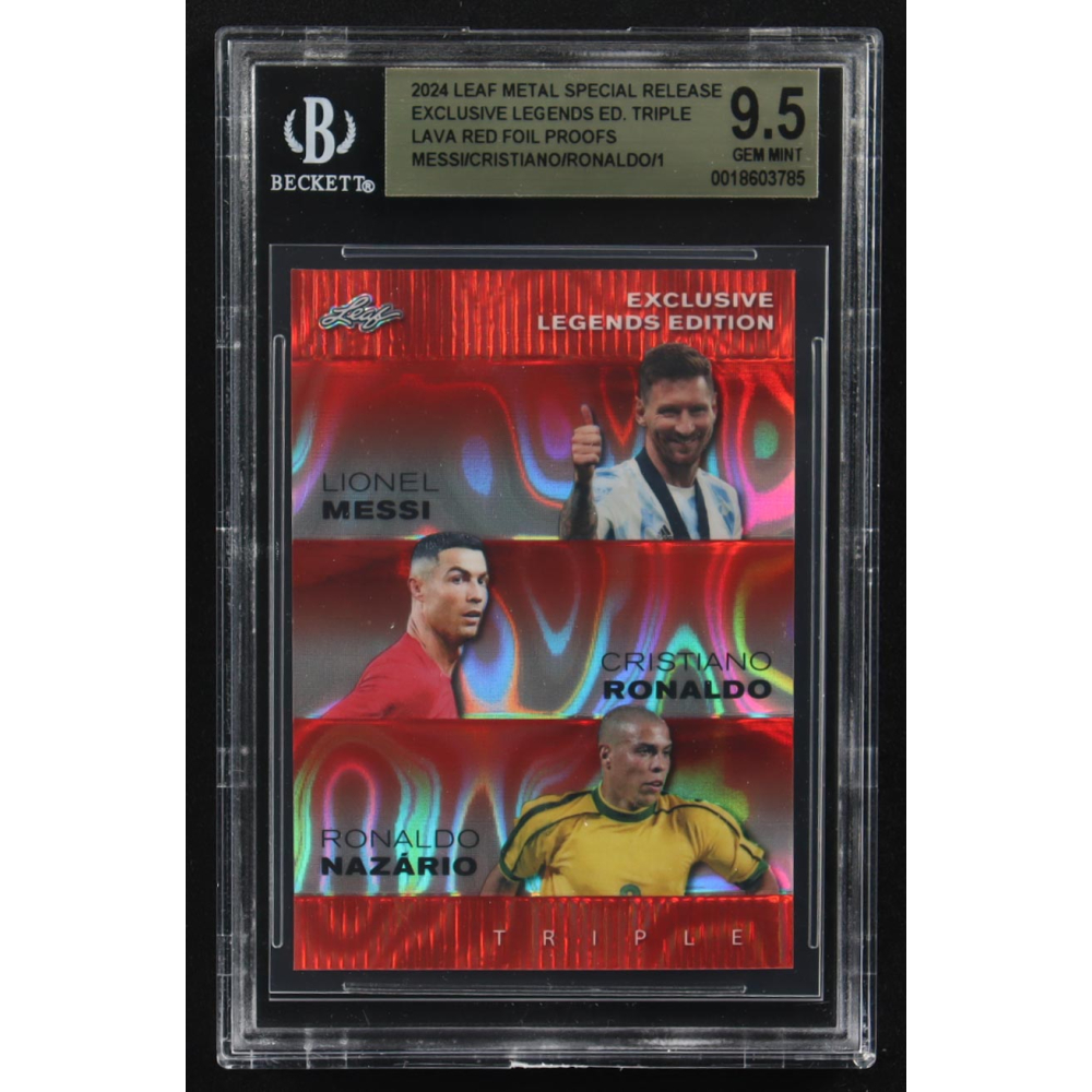Lionel Messi / Cristiano Ronaldo / Ronaldo Nazario 2024 Leaf Metal Special Release Exclusive Legends Ed. Triple Lava Red Foil Proofs (BGS 9.5) at PristineAuction.com