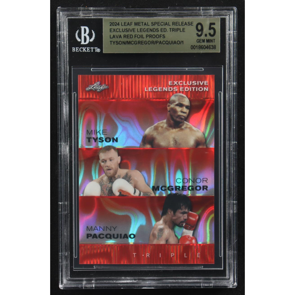 Manny Pacquiao / Conor Mcgregor / Mike Tyson 2024 Leaf Metal Special Release Exclusive Legends Ed. Triple Lava Red Foil Proofs (BGS 9.5) at PristineAuction.com