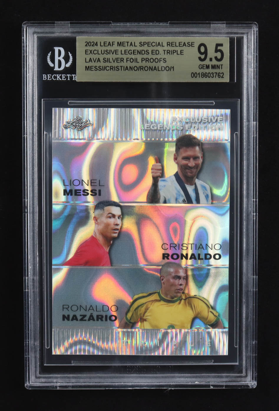 Lionel Messi / Cristiano Ronaldo / Ronaldo Nazario 2024 Leaf Metal Special Release Exclusive Legends Ed. Triple Lava Silver Foil Proofs (BGS 9.5) at PristineAuction.com Lionel Messi / Cristiano Ronaldo / Ronaldo Nazario 2024 Leaf Metal Special Release Exclusive Legends Ed. Triple Lava Silver Foil Proofs (BGS 9.5) at PristineAuction.com