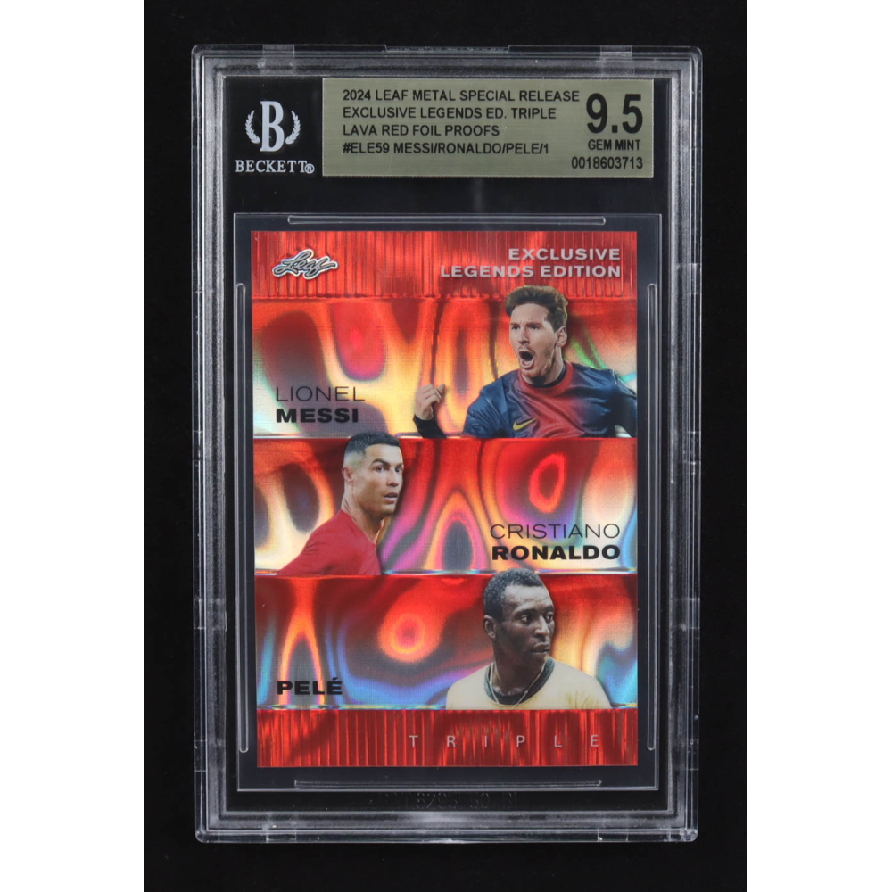 Lionel Messi / Pele / Cristiano Ronaldo 2024 Leaf Metal Special Release Exclusive Legends Ed. Triple Lava Red Foil Proofs #ELE59 (BGS 9.5) at PristineAuction.com