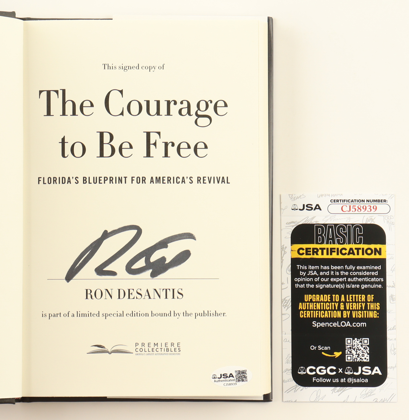 Ron DeSantis Signed "The Courage to Be Free" Hardcover Book (Premiere Collectibles & JSA) at PristineAuction.com Ron DeSantis Signed "The Courage to Be Free" Hardcover Book (Premiere Collectibles & JSA) at PristineAuction.com