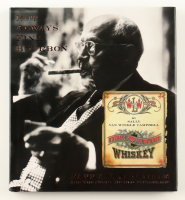 Julian Pappy Van Winkle III Signed "But Always Fine Bourbon" Hardcover Book (Beckett) at PristineAuction.com