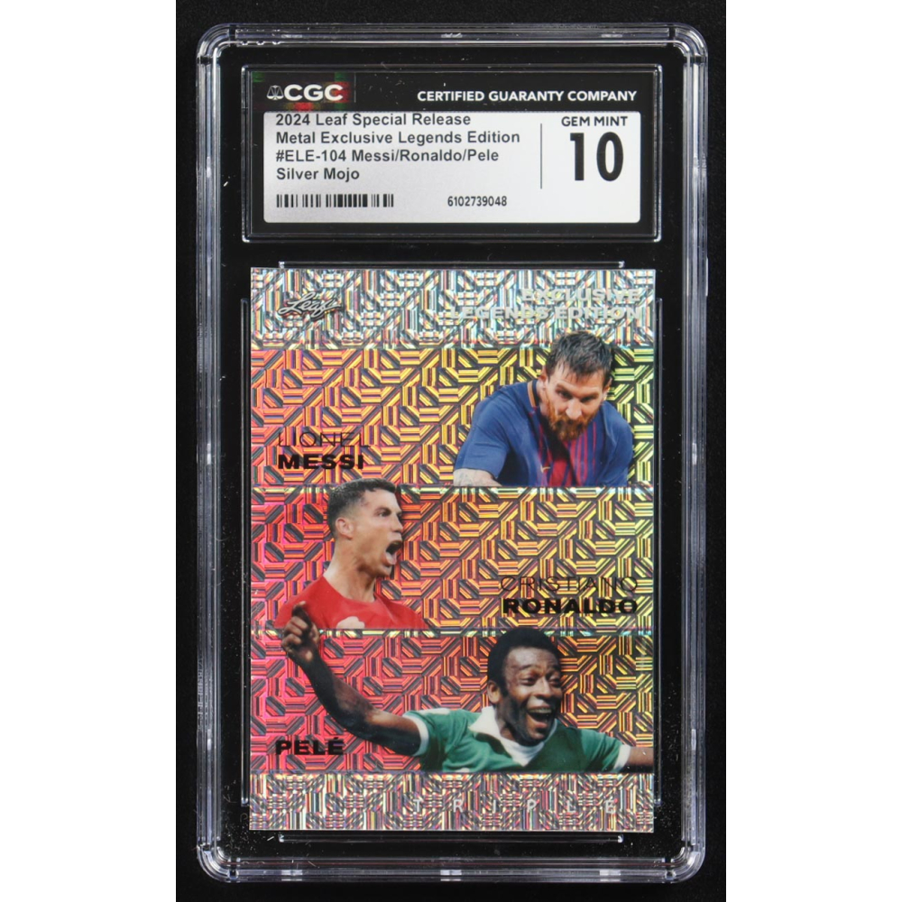 Pele / Lionel Messi / Cristiano Ronaldo 2024 Leaf Special Release Metal Exclusive Legends Edition Silver Mojo Triple #ELE-104 #16/25 (CGC 10) at PristineAuction.com