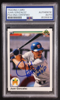 Juan Gonzalez Signed 1990 Upper Deck #72 Inscribed "96, 98 AL MVP" (PSA) at PristineAuction.com