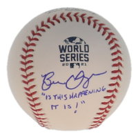 Ben Ingram Signed Official 2021 World Series Logo Baseball Inscribed "Is This Happening It is!" (Beckett) at PristineAuction.com