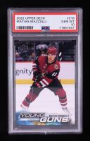 Matias Maccelli 2022 Upper Deck Series 1 Young Guns #216 RC (PSA 10) at PristineAuction.com