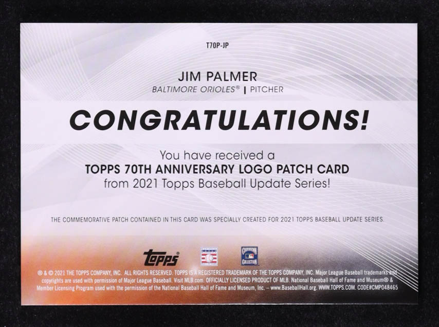 Jim Palmer 2021 Topps Update 70th Anniversary Logo Patches #T70PJP at PristineAuction.com Jim Palmer 2021 Topps Update 70th Anniversary Logo Patches #T70PJP at PristineAuction.com