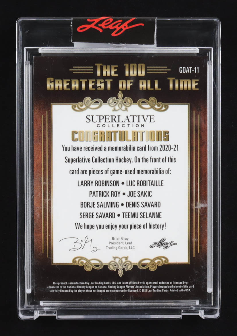 Larry Robinson / Luc Robitaille / Patrick Roy / Joe Sakic / Borje Salming / Denis Savard / Serge Savard / Teemu Selanne 2021 Leaf Superlative Collection The 100 Greatest Of All Time Emerald Patch Auto #GOAT-11 #3/4 at PristineAuction.com Larry Robinson / Luc Robitaille / Patrick Roy / Joe Sakic / Borje Salming / Denis Savard / Serge Savard / Teemu Selanne 2021 Leaf Superlative Collection The 100 Greatest Of All Time Emerald Patch Auto #GOAT-11 #3/4 at PristineAuction.com