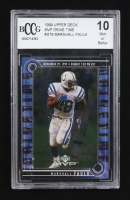 Marshall Faulk 1999 Upper Deck MVP Drive Time #DT8 (BCCG 10) at PristineAuction.com