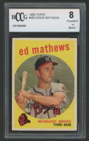 Eddie Mathews 1959 Topps #450 (BCCG 8) at PristineAuction.com