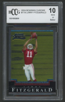 Larry Fitzgerald 2004 Bowman Chrome #118 RC (BCCG 10) at PristineAuction.com