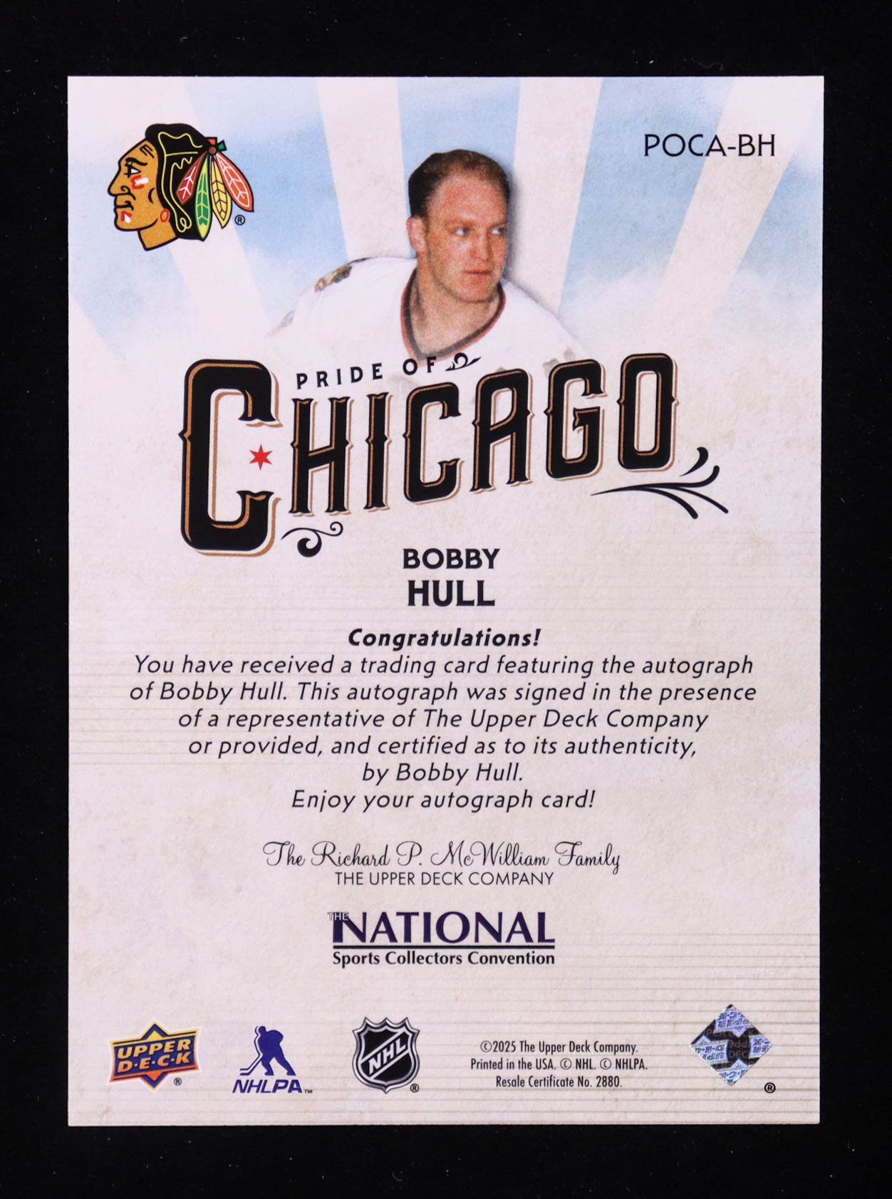 Bobby Hull 2025 Upper Deck National Convention Pride of Chicago Autographs #POCABH at PristineAuction.com Bobby Hull 2025 Upper Deck National Convention Pride of Chicago Autographs #POCABH at PristineAuction.com