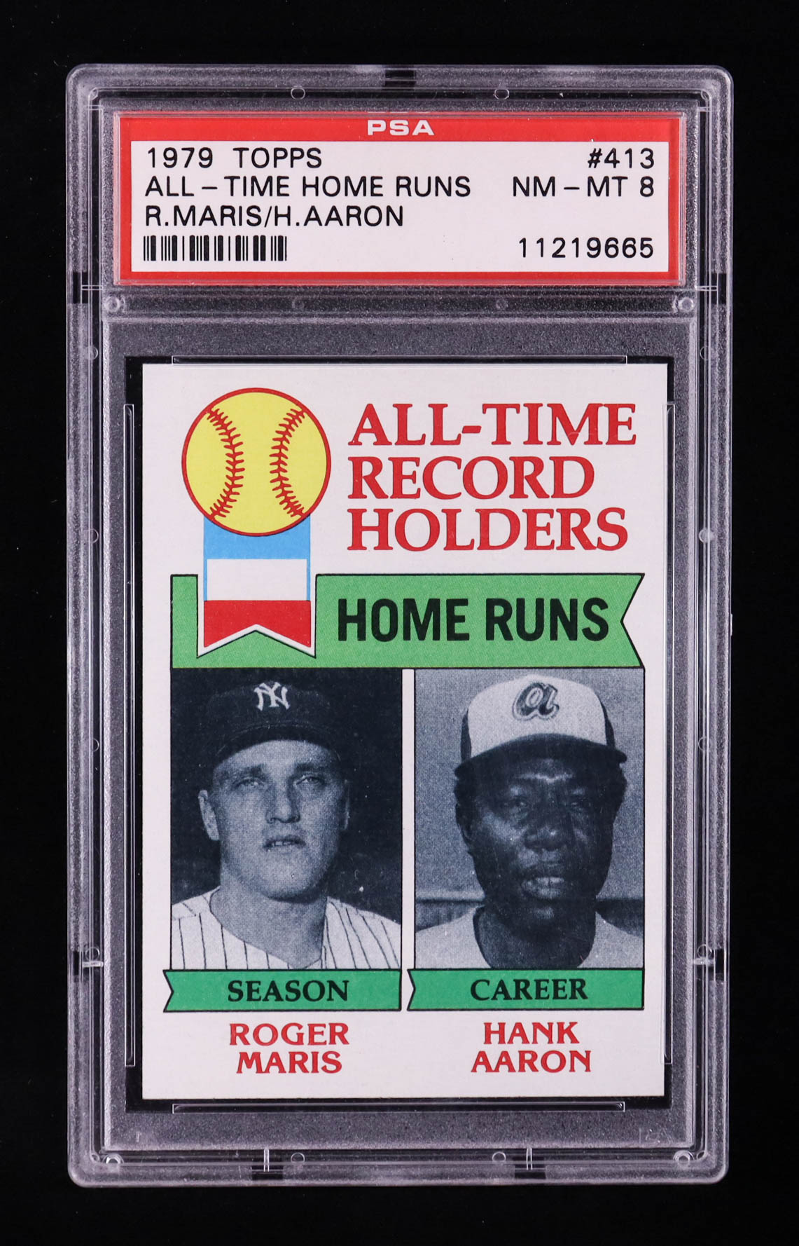 Roger Maris / Hank Aaron 1979 Topps All-Time Home Runs #413 (PSA 8) at PristineAuction.com Roger Maris / Hank Aaron 1979 Topps All-Time Home Runs #413 (PSA 8) at PristineAuction.com