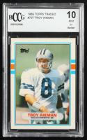 Troy Aikman 1989 Topps Traded #70T RC (BCCG 10) at PristineAuction.com