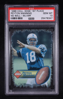 Peyton Manning 1998 Collector's Edge 1st Place Silver #5 RC (PSA 10) at PristineAuction.com