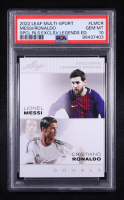 Lionel Messi / Cristiano Ronaldo 2022 Leaf Multi-Sport Special Release Exclusive Legends Edition Double #LM-CR (PSA 10) at PristineAuction.com