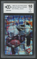 Terrell Davis 1995 Collector's Edge Instant Replay Prisms #10 RC (BCCG 10) at PristineAuction.com