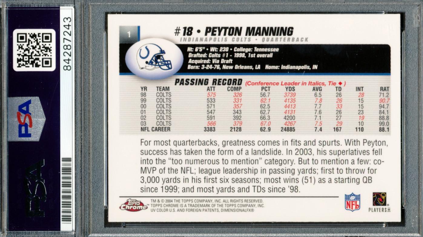 Peyton Manning Signed 2004 Topps Chrome #1 (PSA) at PristineAuction.com Peyton Manning Signed 2004 Topps Chrome #1 (PSA) at PristineAuction.com