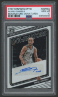 Manu Ginobili 2022 Donruss Optic Dominators Signatures #DSMGB (PSA 10) at PristineAuction.com