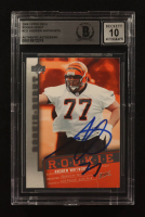 Andrew Withworth Signed 2006 Upper Deck Rookie Debut #121 RC (BGS | Autograph Graded BGS 10) at PristineAuction.com