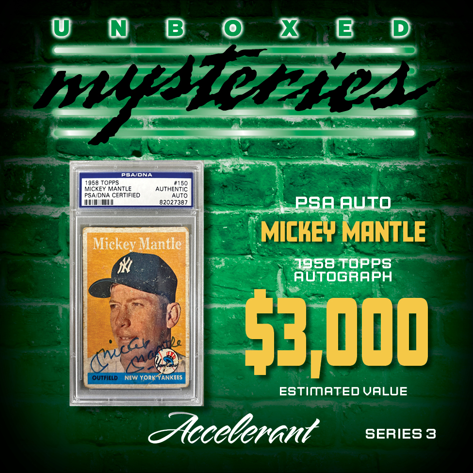 Accelerant "UNBOXED MYSTERIES SERIES 3" Mystery Box (1) SEALED “HIT PACK”, (3) AUTO’S/MEM/1/1’s & 6 SEALED PACKS (ALL DIFFERENT) at PristineAuction.com Accelerant "UNBOXED MYSTERIES SERIES 3" Mystery Box (1) SEALED “HIT PACK”, (3) AUTO’S/MEM/1/1’s & 6 SEALED PACKS (ALL DIFFERENT) at PristineAuction.com