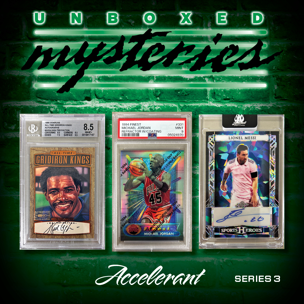 Accelerant "UNBOXED MYSTERIES SERIES 3" Mystery Box (1) SEALED “HIT PACK”, (3) AUTO’S/MEM/1/1’s & 6 SEALED PACKS (ALL DIFFERENT) at PristineAuction.com Accelerant "UNBOXED MYSTERIES SERIES 3" Mystery Box (1) SEALED “HIT PACK”, (3) AUTO’S/MEM/1/1’s & 6 SEALED PACKS (ALL DIFFERENT) at PristineAuction.com
