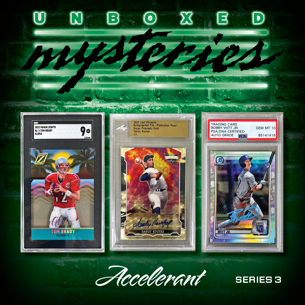 Accelerant "UNBOXED MYSTERIES SERIES 3" Mystery Box (1) SEALED “HIT PACK”, (3) AUTO’S/MEM/1/1’s & 6 SEALED PACKS (ALL DIFFERENT) at PristineAuction.com Accelerant "UNBOXED MYSTERIES SERIES 3" Mystery Box (1) SEALED “HIT PACK”, (3) AUTO’S/MEM/1/1’s & 6 SEALED PACKS (ALL DIFFERENT) at PristineAuction.com