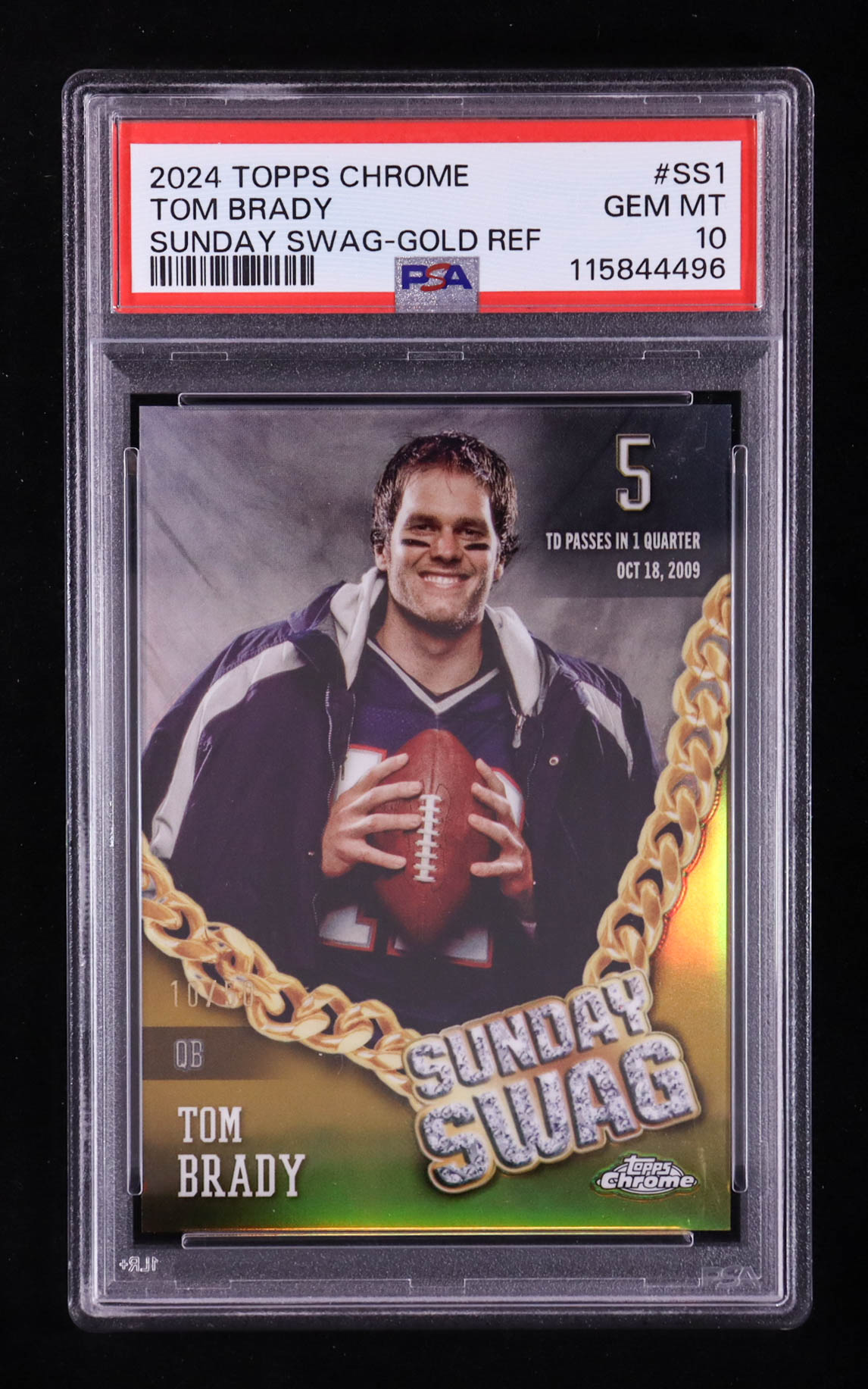 Tom Brady 2024 Topps Chrome Sunday Swag Gold Refractors #SS1 #10/50 (PSA 10) at PristineAuction.com Tom Brady 2024 Topps Chrome Sunday Swag Gold Refractors #SS1 #10/50 (PSA 10) at PristineAuction.com