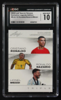 Cristiano Ronaldo / Ronaldo Nazario / Lionel Messi 2024 Leaf Special Release Exclusive Legends Edition #ELE10 (CGC 10) at PristineAuction.com