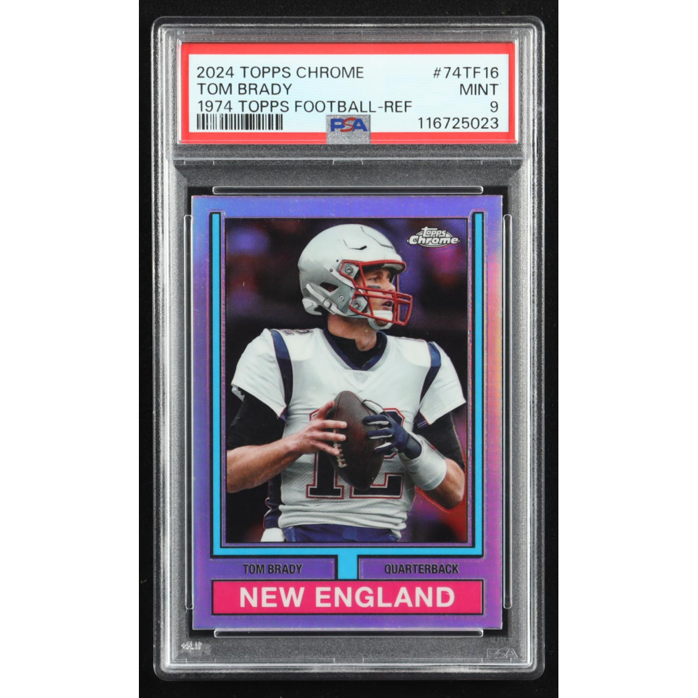 Tom Brady 2024 Topps Chrome '74 Topps Refactors #74TF16 (PSA 9) at PristineAuction.com
