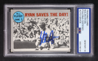 Nolan Ryan Signed 1970 Topps Ryan Saves The Day! #197 (PSA 10) at PristineAuction.com