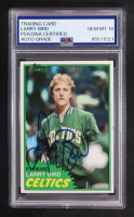 Larry Bird Signed 1981 Topps #4 (PSA 10) at PristineAuction.com