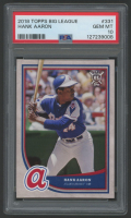 Hank Aaron 2018 Topps Big League #331 (PSA 10) at PristineAuction.com