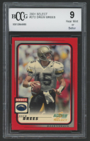 Drew Brees 2001 Select #272 RC #197/275 (BCCG 9) at PristineAuction.com