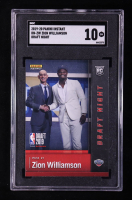 Zion Williamson 2019-20 Panini Instant Draft Night #DNZW RC (SGC 10) at PristineAuction.com