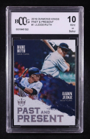 Aaron Judge / Babe Ruth 2018 Diamond Kings Past and Present #1 (BCCG 10) at PristineAuction.com
