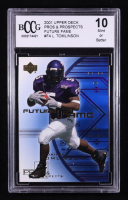 Ladainian Tomlinson 2001 Upper Deck Pros & Prospects Future Fame #F-4 RC (BCCG 10) at PristineAuction.com