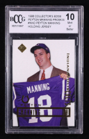 Peyton Manning 1998 Collector's Edge Promos Holding Jersey #NNO RC (BCCG 10) at PristineAuction.com
