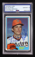 Nolan Ryan Signed 1981 Topps Inscribed "324 Wins, 5,714 Ks" #240 (PSA | Autograph Graded PSA 10) at PristineAuction.com