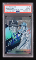 Nolan Ryan Signed 2019 Topps Fire Lasting Legacies Blue Chip #LL-15 (PSA 9 | Autograph Graded PSA 10) at PristineAuction.com
