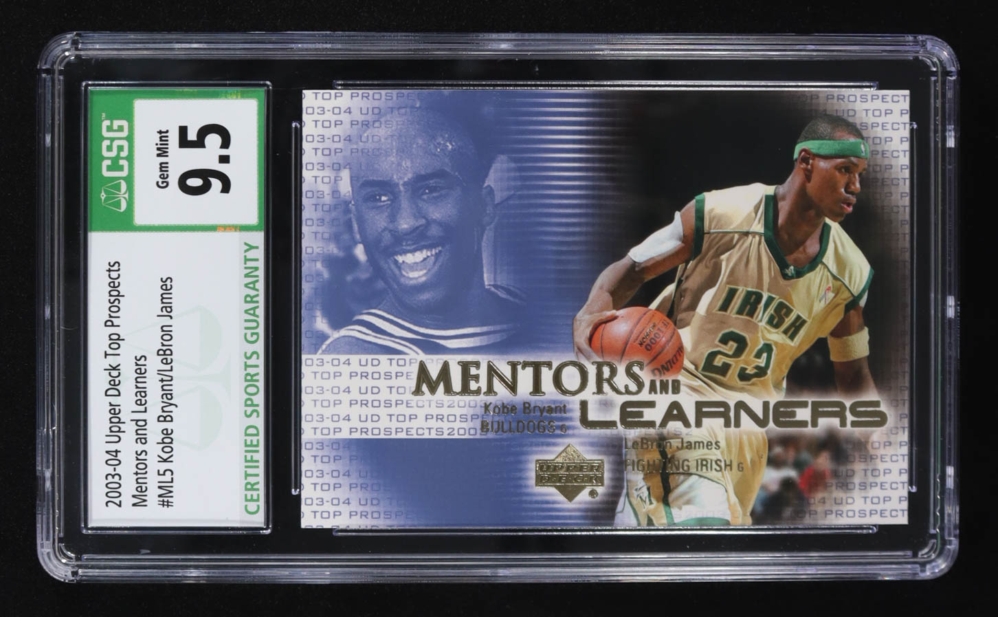 Kobe Bryant / LeBron James 2003-04 UD Top Prospects Mentors and Learners #ML5 (CSG 9.5) at PristineAuction.com Kobe Bryant / LeBron James 2003-04 UD Top Prospects Mentors and Learners #ML5 (CSG 9.5) at PristineAuction.com