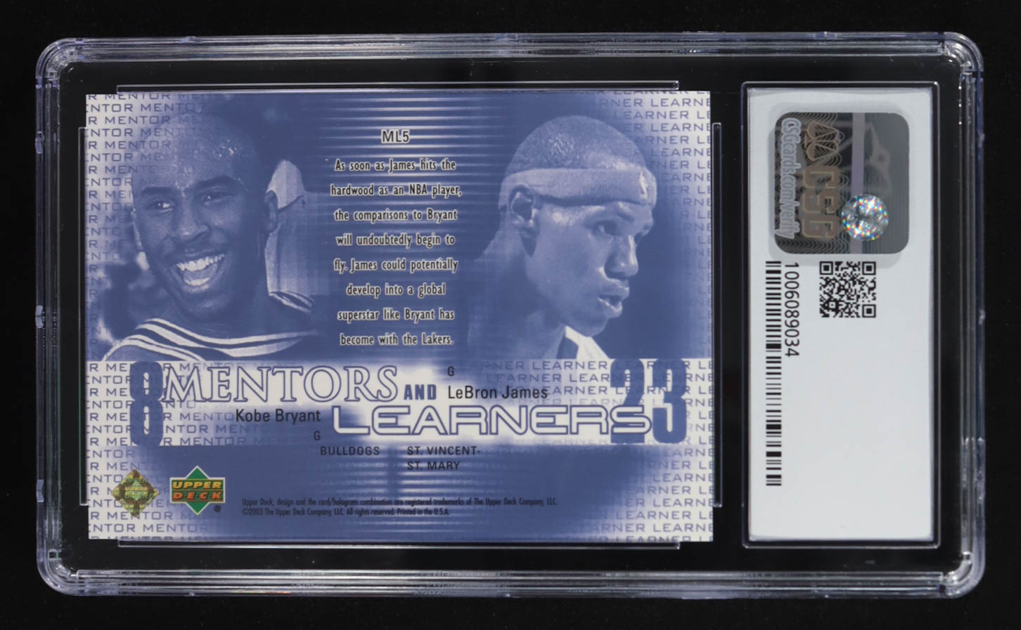 Kobe Bryant / LeBron James 2003-04 UD Top Prospects Mentors and Learners #ML5 (CSG 9.5) at PristineAuction.com Kobe Bryant / LeBron James 2003-04 UD Top Prospects Mentors and Learners #ML5 (CSG 9.5) at PristineAuction.com