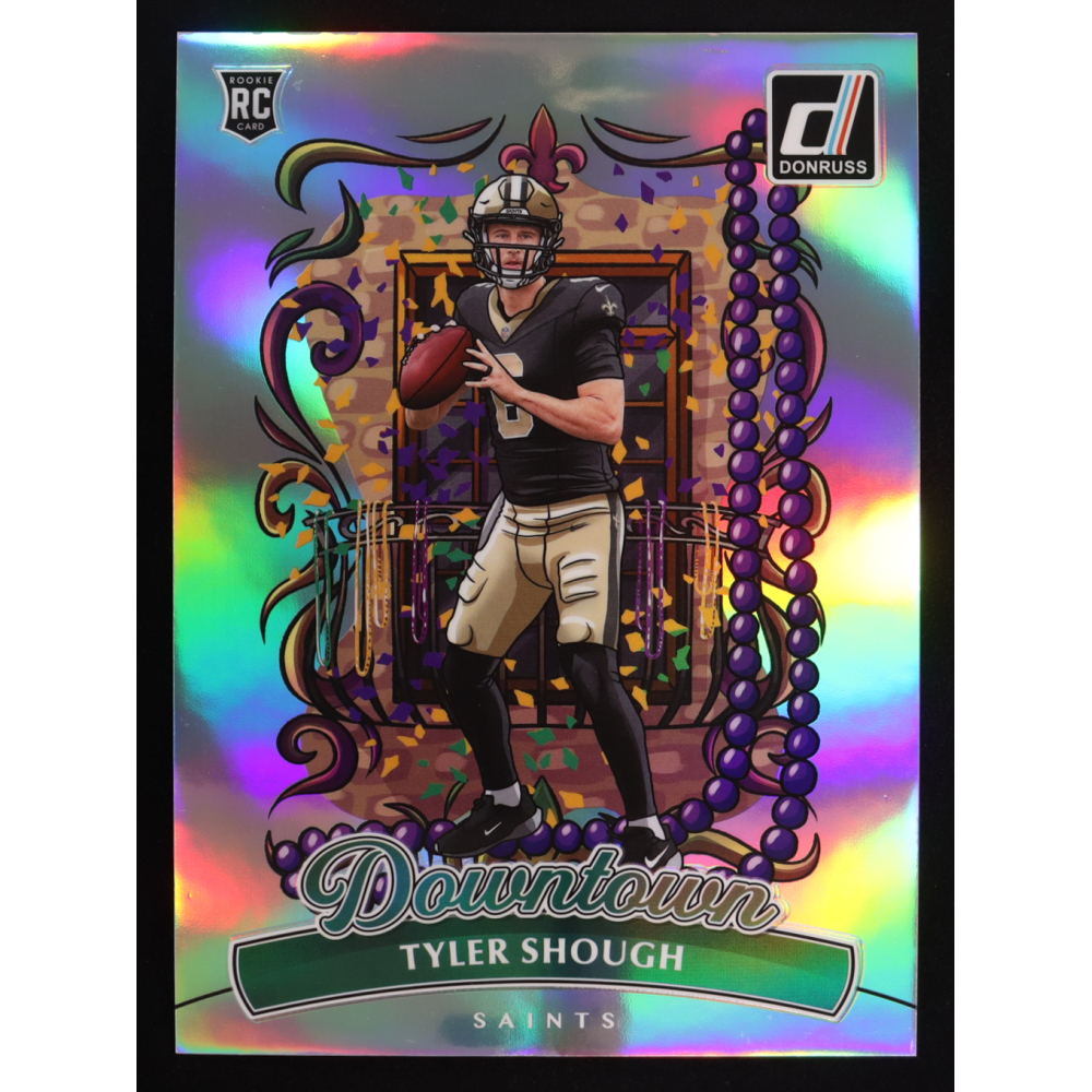 Tyler Shough 2025 Donruss Downtown! Oversize #19 RC at PristineAuction.com