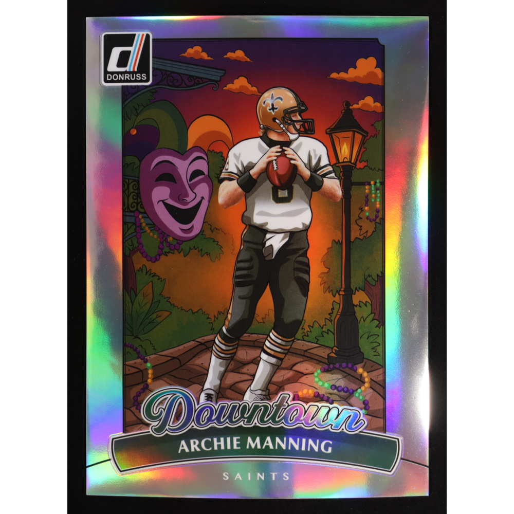 Archie Manning 2025 Donruss Downtown! Oversize #5 at PristineAuction.com