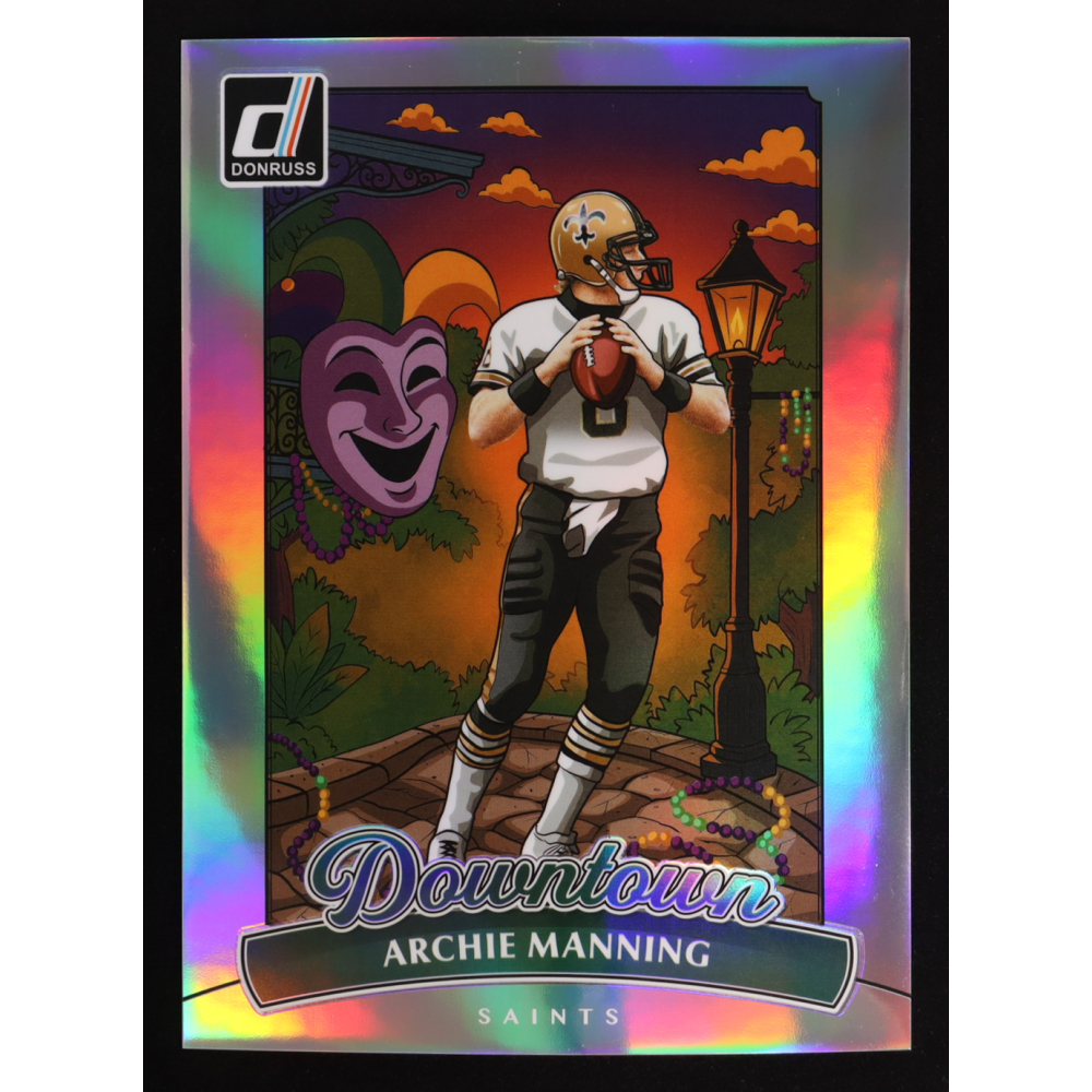Archie Manning 2025 Donruss Downtown! Oversize #5 at PristineAuction.com