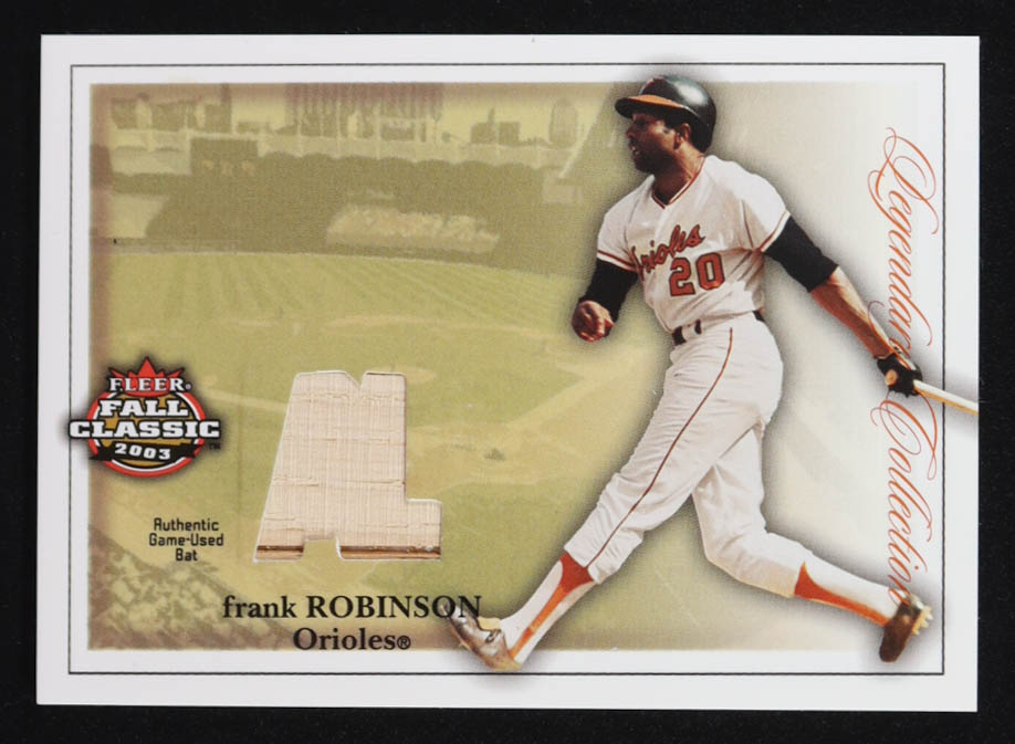 Frank Robinson 2003 Fleer Fall Classics Legendary Collection Memorabilia #FR at PristineAuction.com Frank Robinson 2003 Fleer Fall Classics Legendary Collection Memorabilia #FR at PristineAuction.com