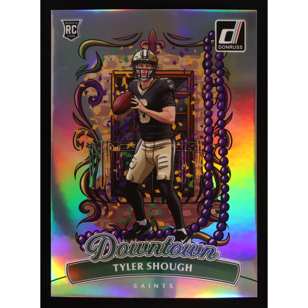 Tyler Shough 2025 Donruss Downtown! Oversize #19 RC at PristineAuction.com