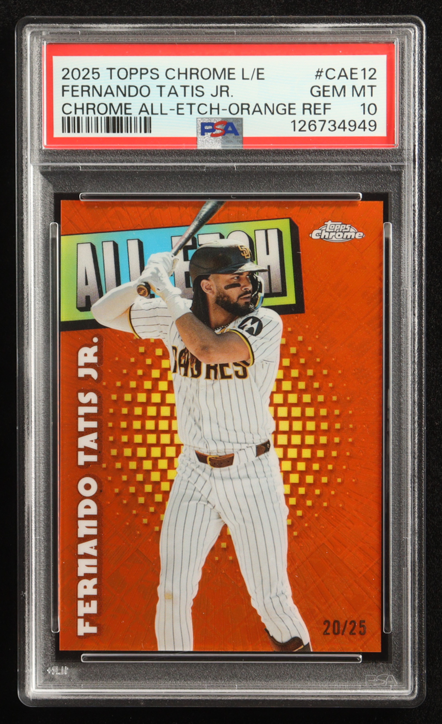 Fernando Tatis Jr. 2025 Topps Chrome All Etch Orange Refractors #CAE12 #20/25 (PSA 10) at PristineAuction.com Fernando Tatis Jr. 2025 Topps Chrome All Etch Orange Refractors #CAE12 #20/25 (PSA 10) at PristineAuction.com