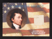 James Monroe 2020 Sportscards A Word From Potus Presidential Archive Relic #PAJM5 at PristineAuction.com