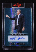 Jim Calhoun 2025 Leaf Electrum Auto #BA-JC2 #5/6 at PristineAuction.com